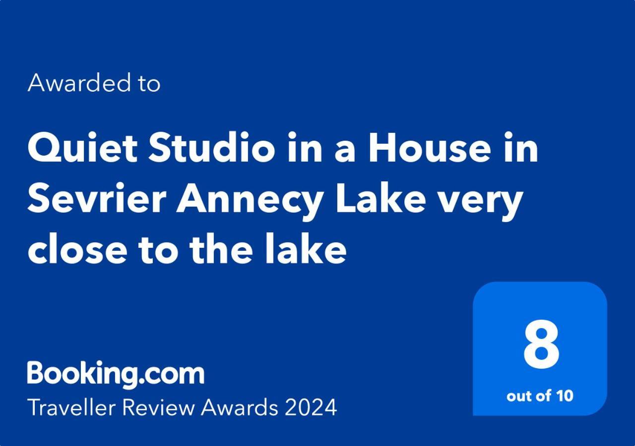 Quiet Studio In A House In Sevrier Annecy Lake Very Close To The Lake Exteriér fotografie